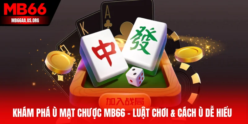 Ù Mạt Chược MB66