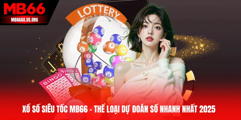 Xổ số siêu tốc MB66